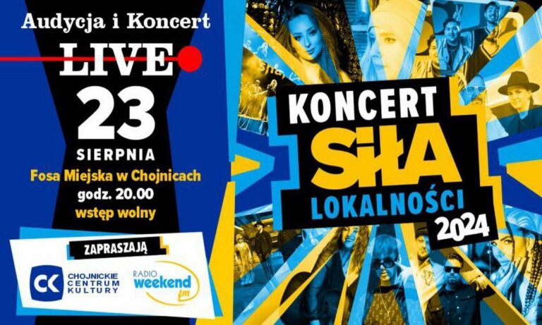 Koncert „Siła lokalności 2024” w Chojnicach